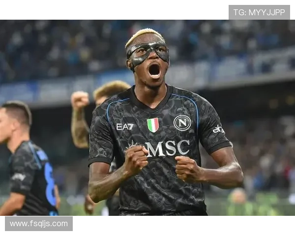 奥斯梅恩天赋兑现率:高产数据与战术适配性分析 奥斯梅恩天赋兑现率:高产数据与战术适配性分析